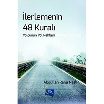 Ilerlemenin 48 Kuralı Abdullah Reha Nazlı