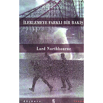 Ilerlemeye Farklı Bir Bakış Lord Nortbourne