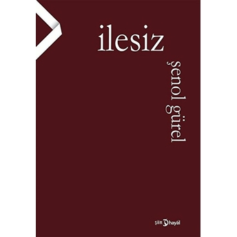 Ilesiz Şenol Gürel