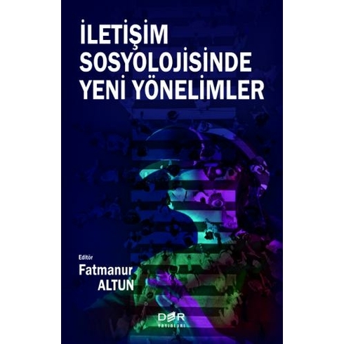 Ileti̇şi̇m Sosyoloji̇si̇ne Yeniyöneli̇mler