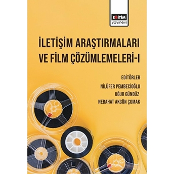 Iletişim Araştırmaları Ve Film Çözümlemeleri 1 Uğur Gündüz