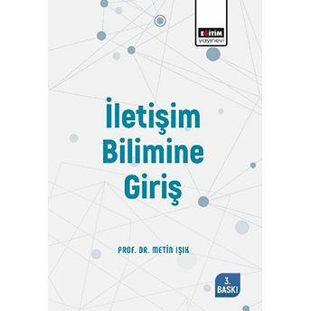 Iletişim Bilimine Giriş Metin Işık