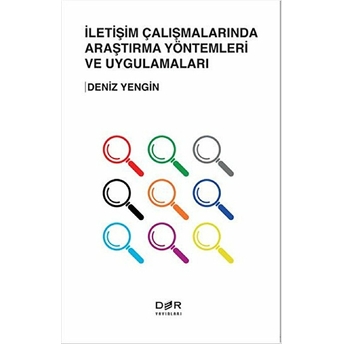 Iletişim Çalışmalarında Araştırma Yöntemleri Ve Uygulamaları