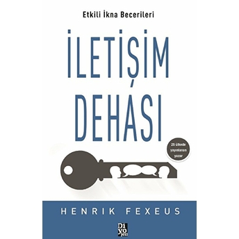 Iletişim Dehası - Etkili Ikna Becerileri Henrik Fexeus