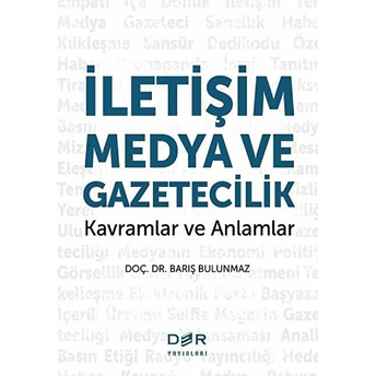 Iletişim Medya Ve Gazetecilik