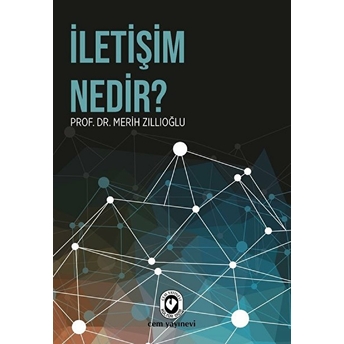 Iletişim Nedir ? Merih Zıllıoğlu