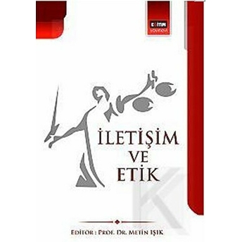 Iletişim Ve Etik Metin Işık