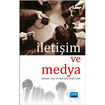 Iletişim Ve Medya-Dilek Çiftçi Yeşiltuna