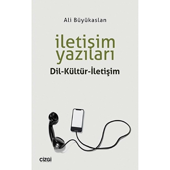 Iletişim Yazıları Dil-Kültür-Iletişim