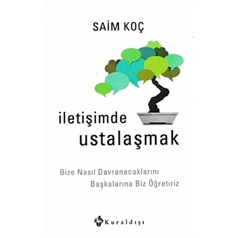 Iletişimde Ustalaşmak Saim Koç