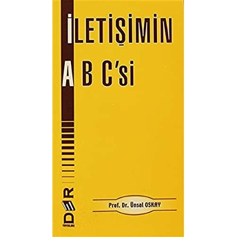 Iletişimin Abc’si Ünsal Oskay