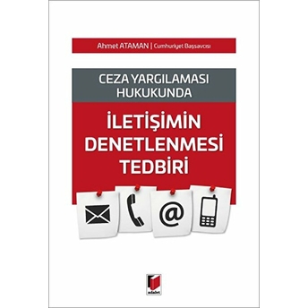 Iletişimin Denetlenmesi Tedbiri Ahmet Ataman