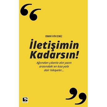 Iletişimin Kadarsın Osman Fatih Cengiz