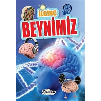 Ilginç Beynimiz - Ilginç Bilgiler Serisi Muhammet Cüneyt Özcan