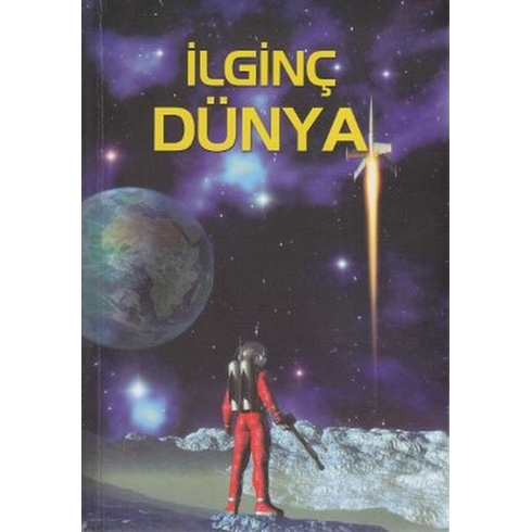 Ilginç Dünya