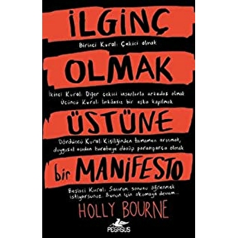 Ilginç Olmak Üstüne Bir Manifesto Holly Bourne