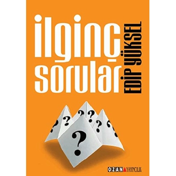 Ilginç Sorular