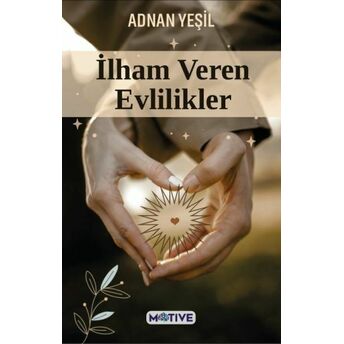 Ilham Veren Evlilikler Adnan Yeşil