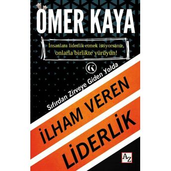 Ilham Veren Liderlik Ömer Kaya