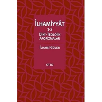 Ilhamiyyat 1-2 Dini-Teolojik Aforizmalar Ilhami Güler