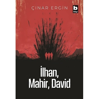 Ilhan, Mahir, David Çınar Ergin