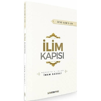 Ilim Kapısı - 1 Imam Gazali