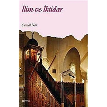 Ilim Ve Iktidar Cemal Nar