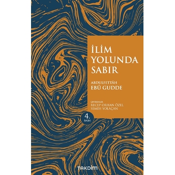 Ilim Yolunda Sabır Abdulfettah Ebu Gudde