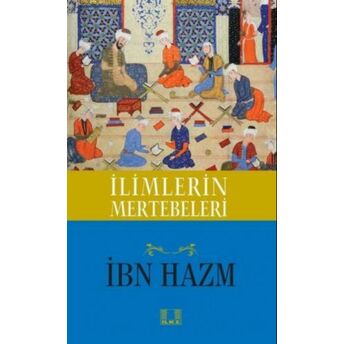 Ilimlerin Mertebeleri Ibn Hazm