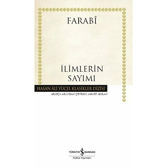 Ilimlerin Sayımı - Hasan Ali Yücel Klasikleri (Ciltli) Farabi