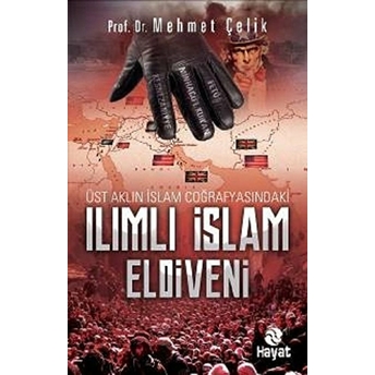 Ilımlı Islam Eldiveni Mehmet Çelik