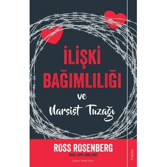 Ilişki Bağımlılığı Ve Narsist Tuzağı Ross Rosenberg