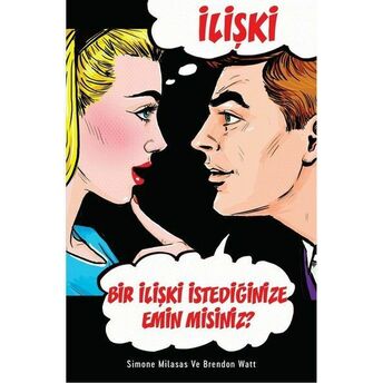 Ilişki - Bir Ilişki Istediğinize Emin Misiniz? Brendon Watt, Simone Milasas