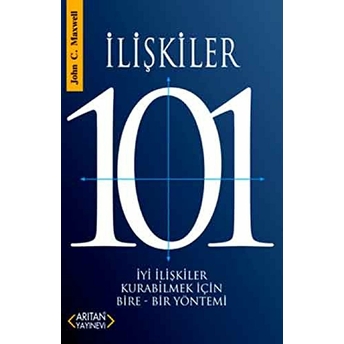 Ilişkiler 101 John C. Maxwell