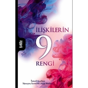 Ilişkilerin 9 Rengi Sümeyra Serttürk