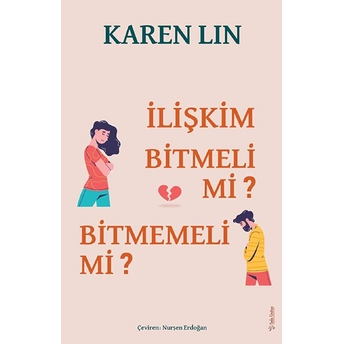 Ilişkim Bitmeli Mi Bitmemeli Mi?