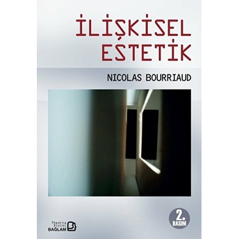 Ilişkisel Estetik Nicolas Bourriaud