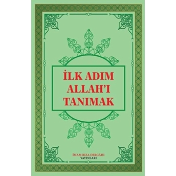 Ilk Adım Allah'ı Tanımak - Ümit Atlı