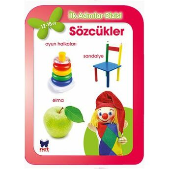 Ilk Adımlar Dizisi - Sözcükler (12-18 Ay) Kolektif