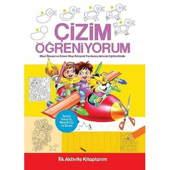 Ilk Aktivite Kitaplarım (Çizim Öğreniyorum)