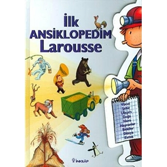 Ilk Ansiklopedim Larousse Kolektif