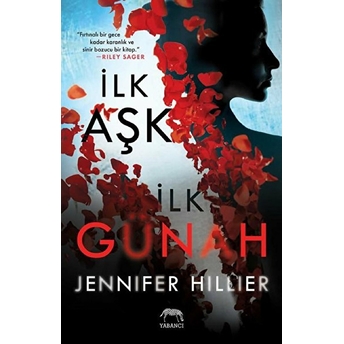 Ilk Aşk Ilk Günah Jennifer Hillier