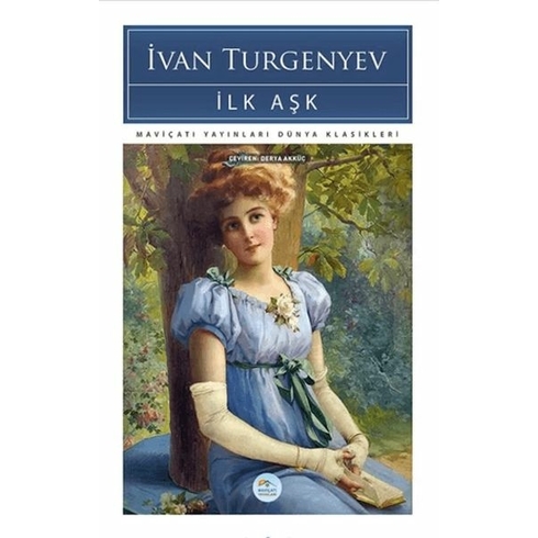 Ilk Aşk Ivan Sergeyeviç Turgenyev