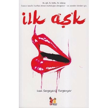 Ilk Aşk - Ivan Sergeyeviç Turgenyev