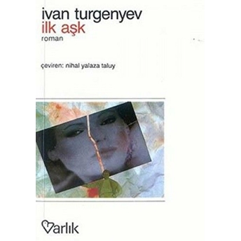 Ilk Aşk Ivan Sergeyeviç Turgenyev