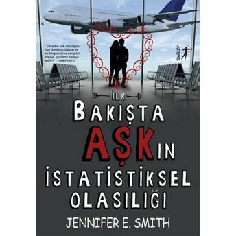 Ilk Bakışta Aşk'ın Istatistiksel Olasılığı Jennifer E. Smith