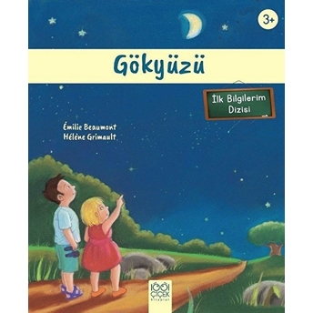 Ilk Bilgilerim - Gökyüzü Émilie Beaumont, Hélène Grimault