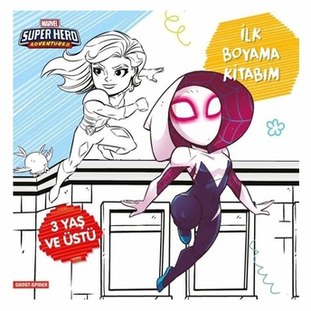 Ilk Boyama Kitabım Ghost-Spider - Marvel Super Hero Adventures Gökçe Demir