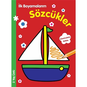 Ilk Boyamalarım - Sözcükler Kolektif