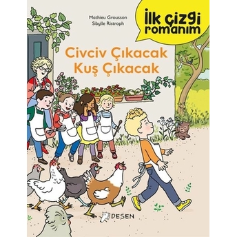 Ilk Çizgi Romanım - Civciv Çıkacak Kuş Çıkacak Mathieu Grousson